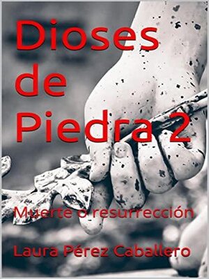 Dioses de Piedra 2 - ebook